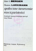 Społeczne tworzenie rzeczywistości