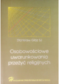 Osobowościowe uwarunkowania przeżyć religijnych