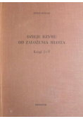Dzieje Rzymu od założenia miasta Księgi I - V