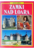 Zamki nad Loarą