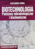 Biotechnologia podstawy mikrobiologiczne i biochemiczne