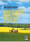 Biegiem przez życie