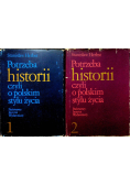 Potrzeba historii czyli o polskim stylu życia Tom 1 i 2