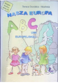 Nasza Europa ABC Unii Europejskiej