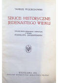 Szkice historyczne jedenastego wieku 1925 r.