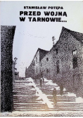 Przed wojną w tarnowie