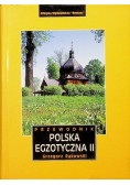 Przewodnik Polska egzotyczna Część II