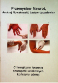 Chirurgiczne leczenie neuropatii uciskowych kończyny górnej