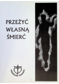 Przeżyć własną śmierć