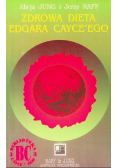 Zdrowa dieta Edgara Cayceego