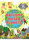 Ratujmy naszą planetę Książka z okienkami