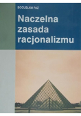 Paź Bogusław - Naczelna zasada racjonalizmu