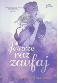 Jeszcze raz zaufaj