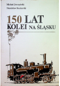 150 lat kolei na Śląsku