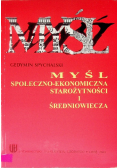 Myśl społeczno - ekonomiczna starożytności i średniowiecza