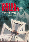 Wojna Hitlera na północy Europy
