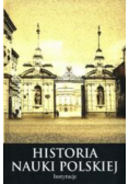 Historia nauki polskiej Tom 10 Część 3 1944-1989 Idee i praktyka