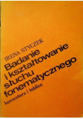 Badanie i kształtowanie słuchu fonetycznego komentarze i tablice