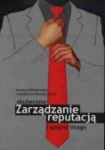 Skuteczne zarządzanie reputacją i spójny image