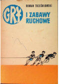 Gry i  zabawy ruchowe