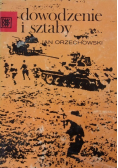 Dowodzenie i sztaby Od schyłku XIX wieku do końca pierwszej wojny światowej