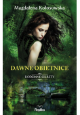 Dawne obietnice Rodzinne sekrety
