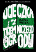 Ucieczka z tajemniczego ogrodu