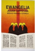Ewangelia  Jezusa Chrystusa według przekazu czterech