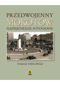 Przedwojenny Mokotów. Najpiękniejsze fotografie