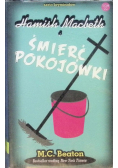 Seria Kryminałów Tom 22 Hamish Macbeth i śmierć pokojówki