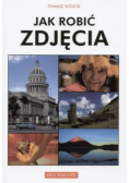 Jak robić zdjęcia
