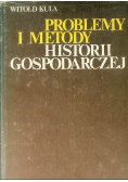 Problemy i metody historii gospodarczej