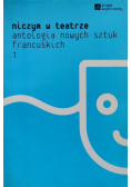 Niczym W Teatrze Antologia Nowych Sztuk Francuskich Tom 1