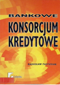Bankowe konsorcjum kredytowe