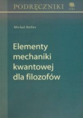 Elementy mechaniki kwantowej dla filozofów