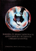 Rodzina w społeczeństwach antycznych i wczesnym chrześcijaństwie