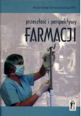 Przeszłość i perspektywy farmacji