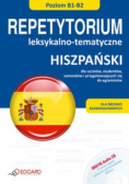 Hiszpański: Repetytorium leksykalno tematyczne Poziom B1-B2