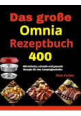 Das grosse Omnia-Rezeptbuch 400