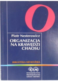Organizacja na krawędzi chaosu