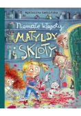 Niemałe kłopoty Matyldy i Skloty