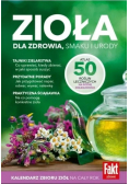 Zioła. Dla zdrowia, smaku i urody