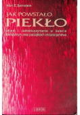 Jak powstało piekło