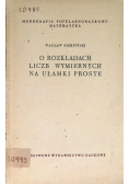 O rozkładach liczb wymiernych na ułamki proste