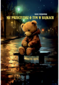 Nie przeczytasz o tym w bajkach