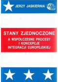 Stany Zjednoczone a współczesne procesy i koncepcje integracji europejskiej