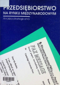 Przedsiębiorstwo na rynku międzynarodowym