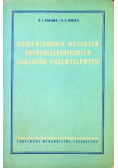 Projektowanie urządzeń energoelektrycznych zakładów przemysłowych