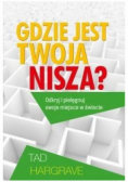 Gdzie jest twoja nisza?