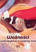 Ważności 7 wierszyków o ważnej treści